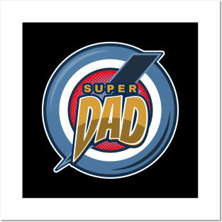 Super Dad - Fathers Day Posters and Art